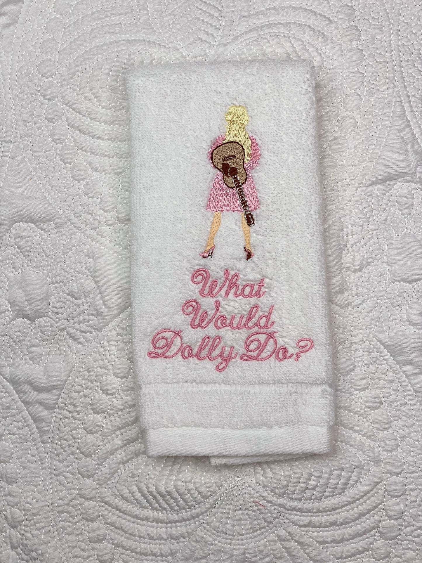 What Would Dolly Do Towel